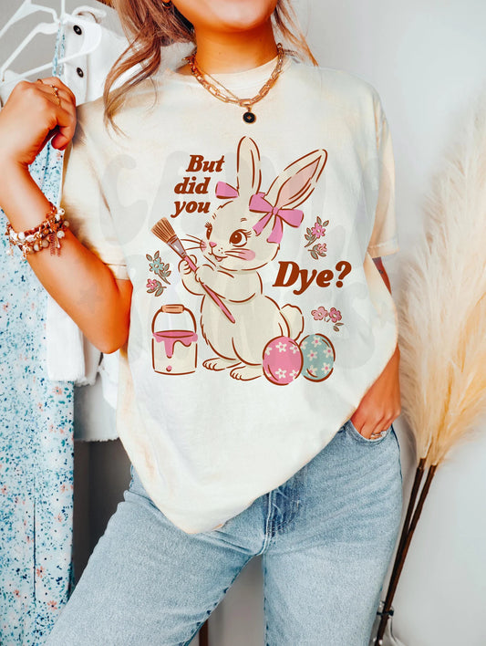 But Did You Dye? Vintage Easter PNG