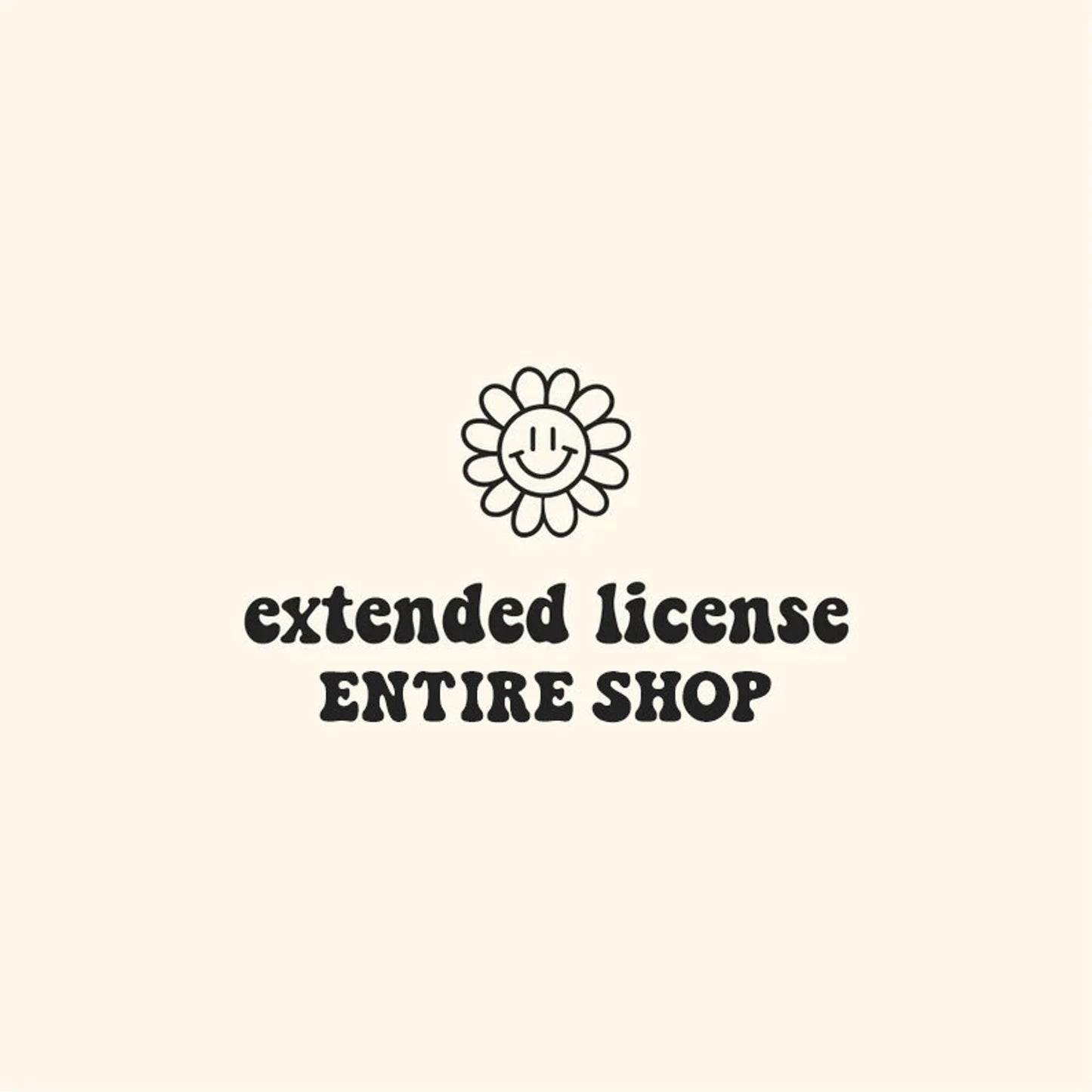 EXTENDED LICENSE | ENTIRE SHOP